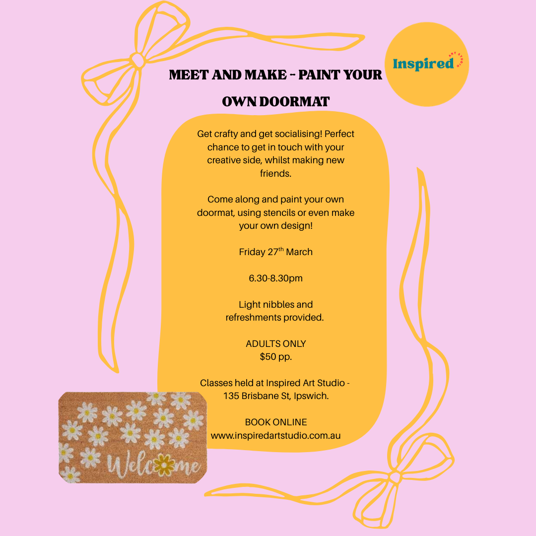 FRIDAY 27TH MARCH - MEET AND MAKE - PAINT YOUR OWN DOORMAT