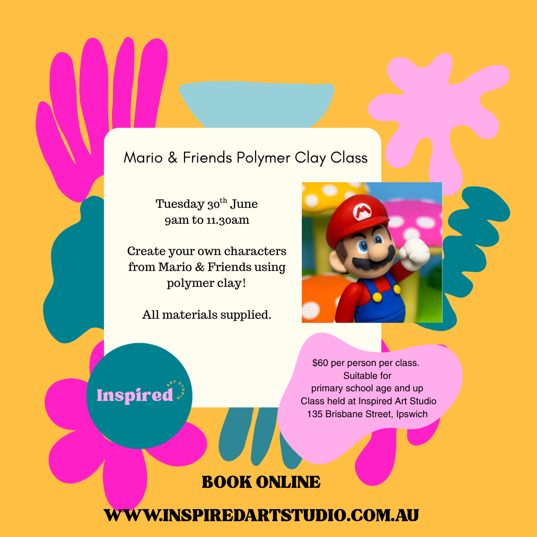 TUESDAY 30TH JUNE - MARIO AND FRIENDS POYLMER CLAY - 9AM TO 11.30AM