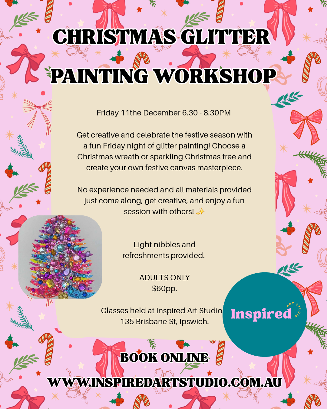 GLITTER XMAS PAINTING WORKSHOP- FRIDAY 11th DEC 6:30pm to 8:30pm