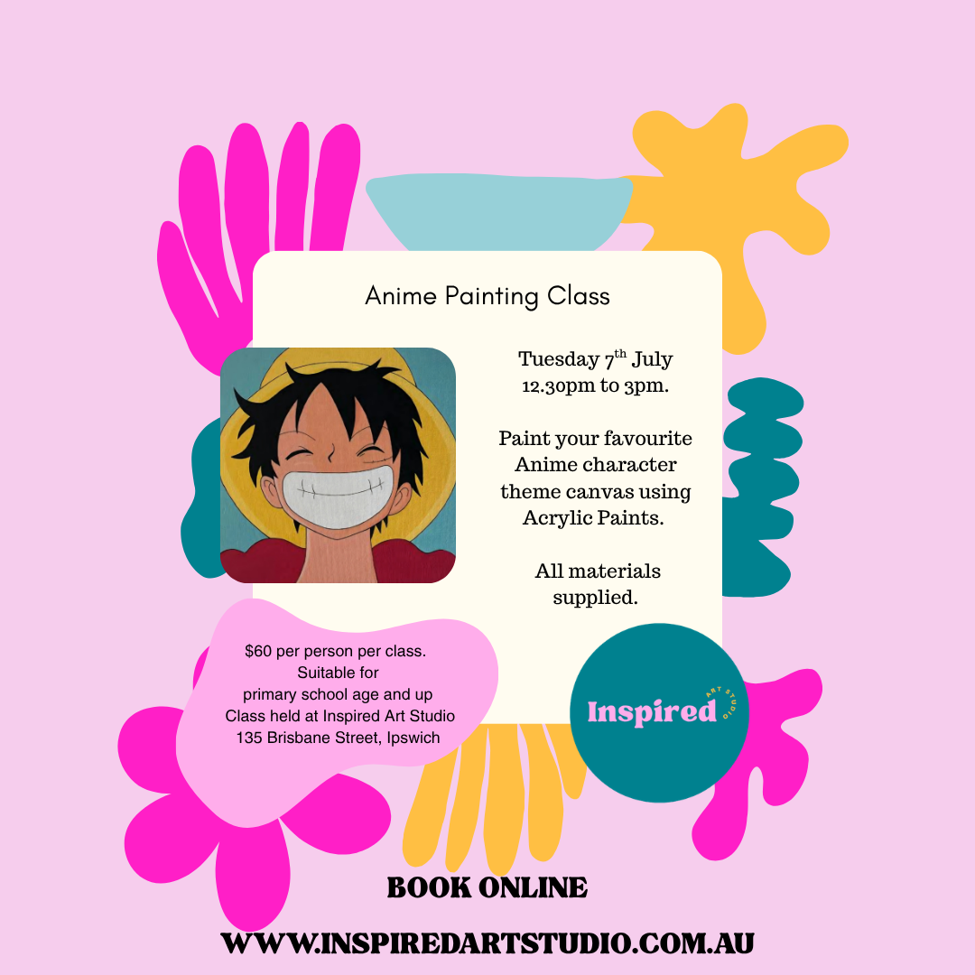 TUESDAY 7TH JULY - ANIME PAINTING CLASS - 12.30PM TO 3PM