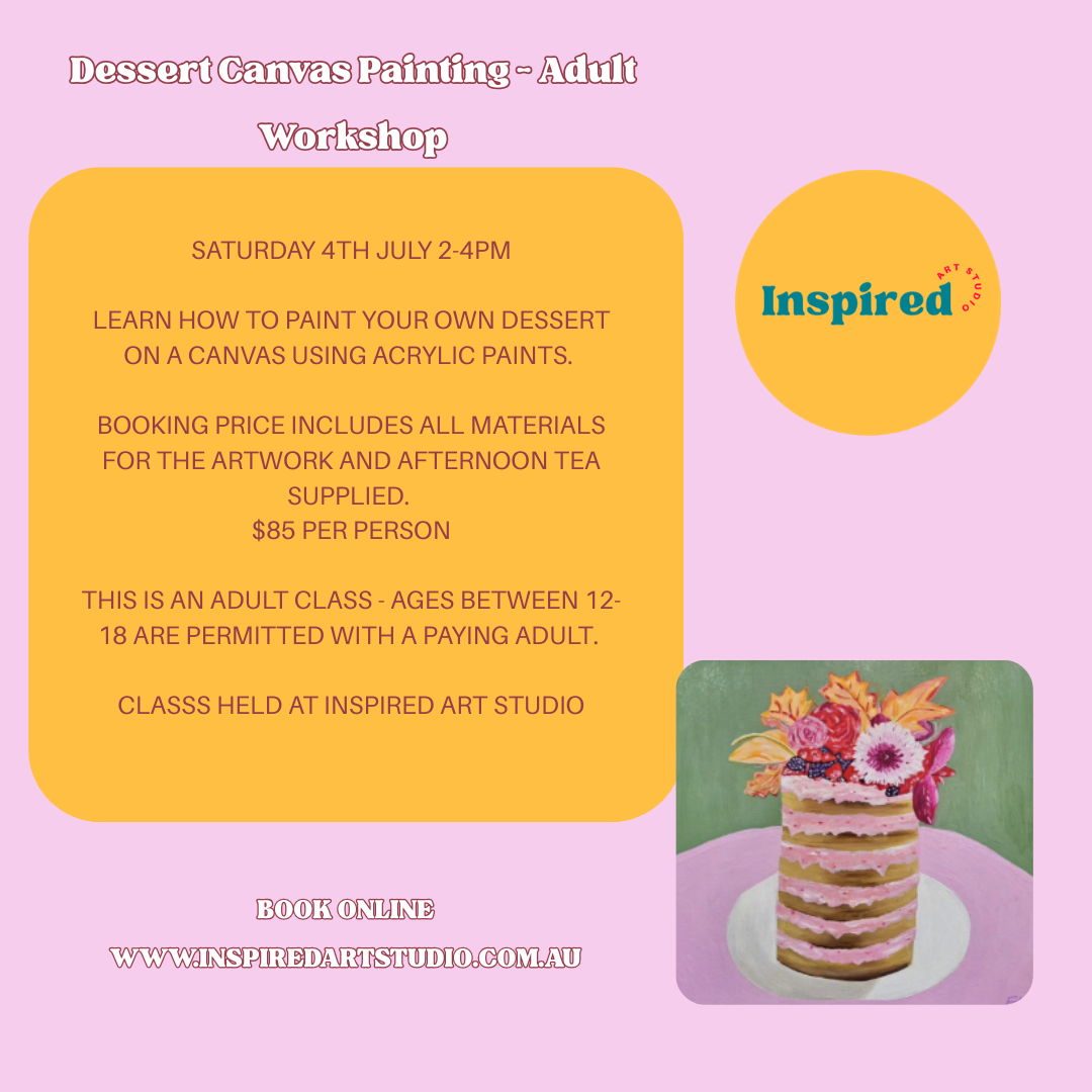 SAT 4TH JULY - DESSERT CANVAS PAINTING ADULT WORKSHOP