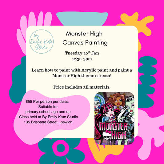 TUESDAY 20TH JAN 12.30PM TO 3PM - MONSTER HIGH CANVAS PAINTING