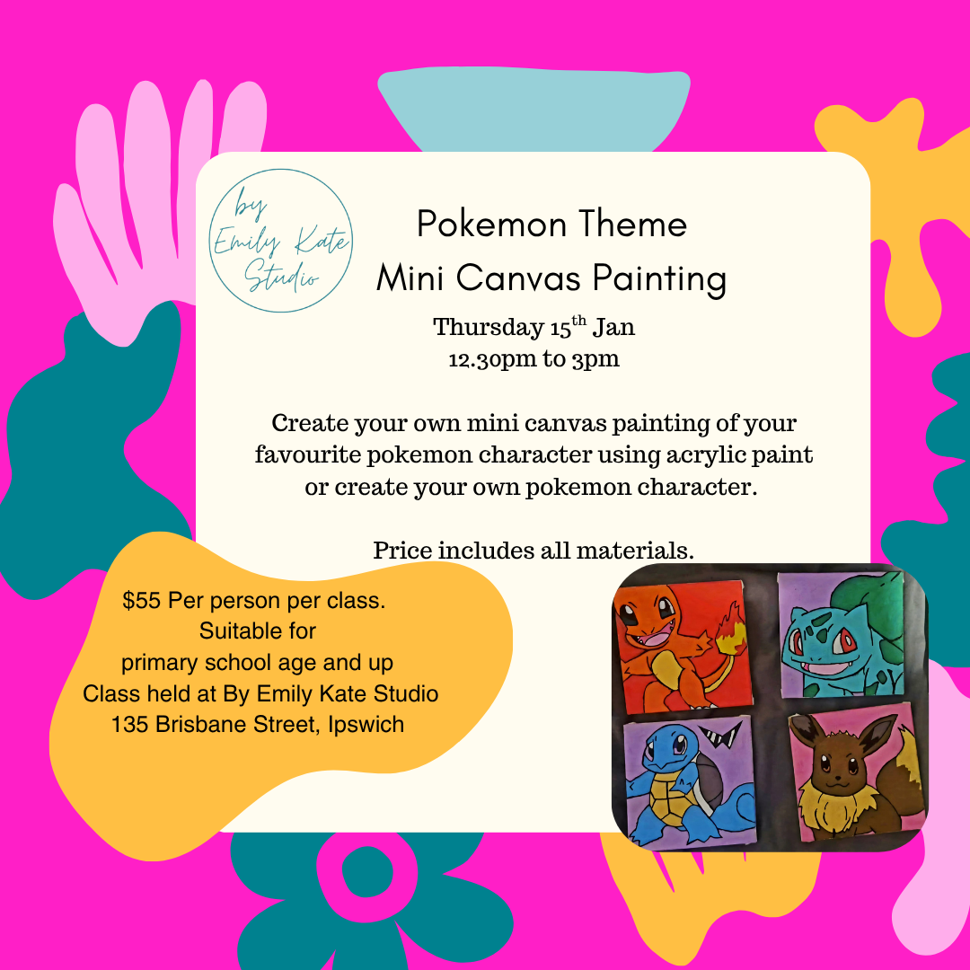 THURSDAY 15TH JAN 12.30 TO 3PM - POKEMON MINI CANVAS PAINTING