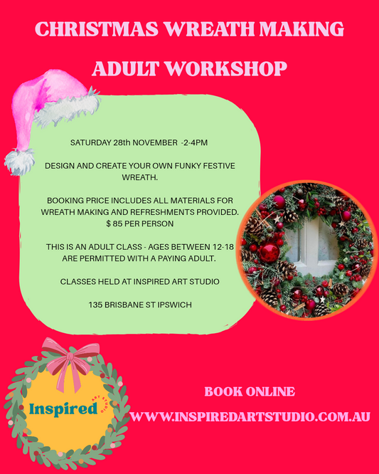 CHRISTMAS WREATH ADULT WORKSHOP- Sat 28th November 2pm to 4pm