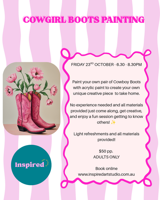 COWGIRL BOOT ADULT WORKSHOP- FRIDAY 23rd October